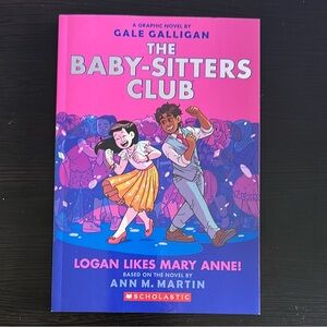 The Baby-Sitters Club Book 8 “Logan Likes Mary Anne!” by Ann M. Martin